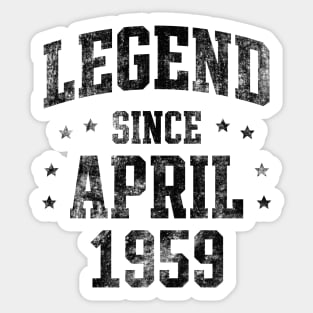 Legend since April 1959 Sticker